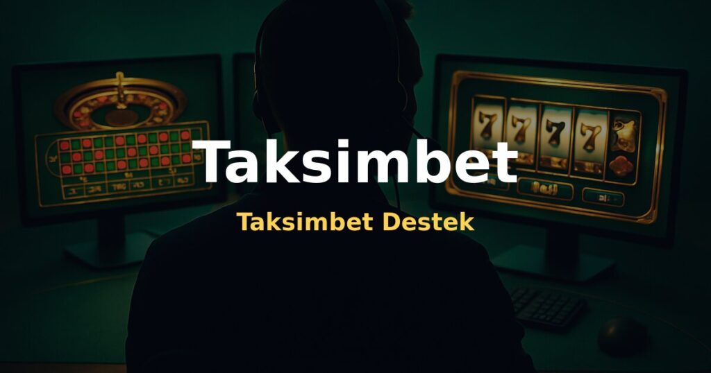 Taksimbet Destek - Taksimbet