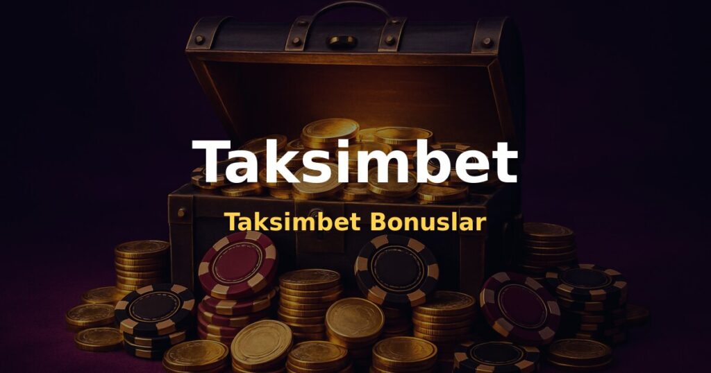 Taksimbet Bonuslar - Taksimbet