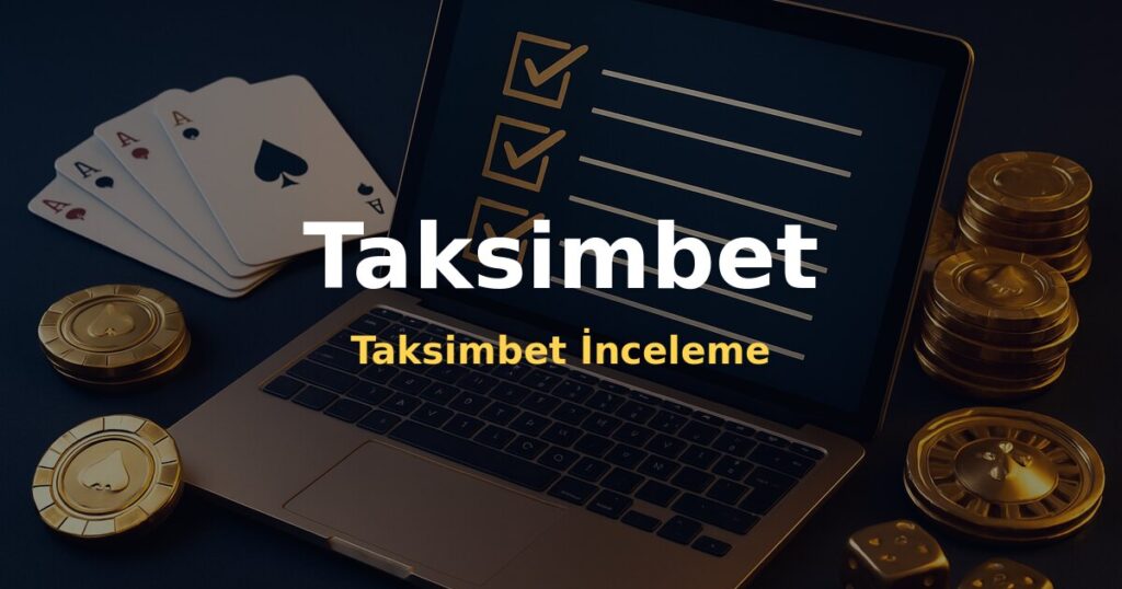 Taksimbet İnceleme - Taksimbet