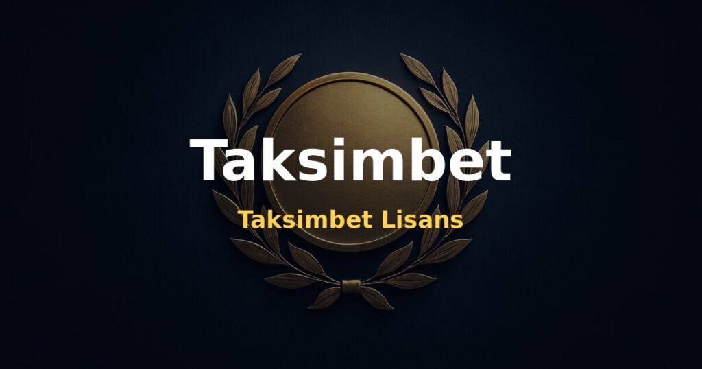 Taksimbet Lisans - Taksimbet